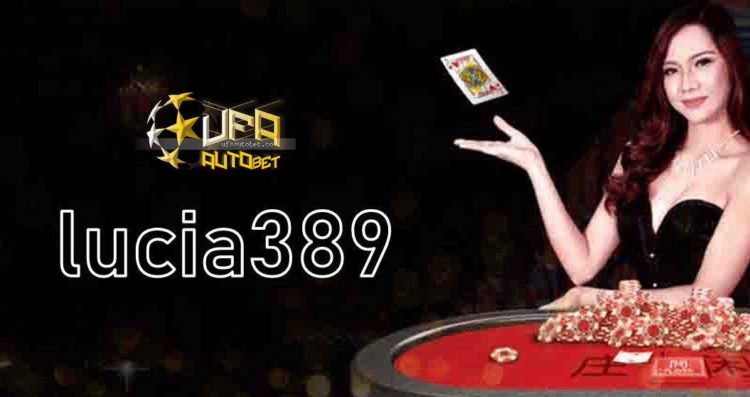 lucia389 คาสิโน